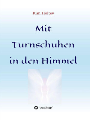 cover image of Mit Turnschuhen in den Himmel
